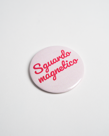 Calamita "sguardo magnetico"